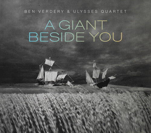 Ulysses Quartet - Giant Beside You