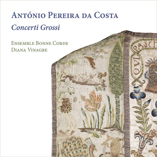 Costa/ Vinagre/ Ensemble Bonne Corde - Concerti Grossi