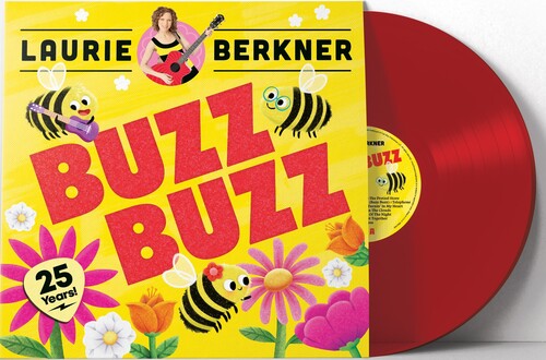 Laurie Berkner - Buzz Buzz (25th Anniversary Edition)