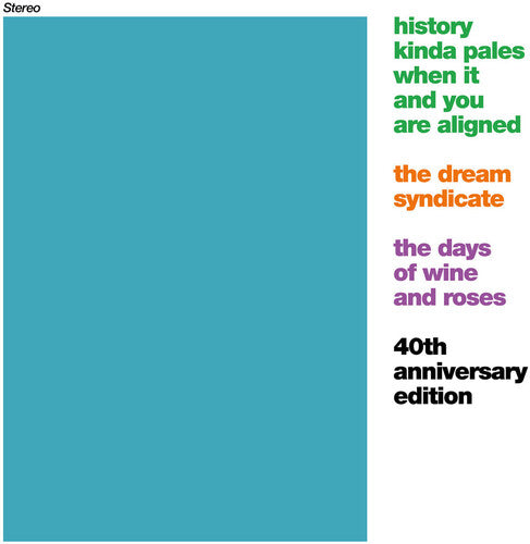 Dream Syndicate - The Days of Wine and Roses