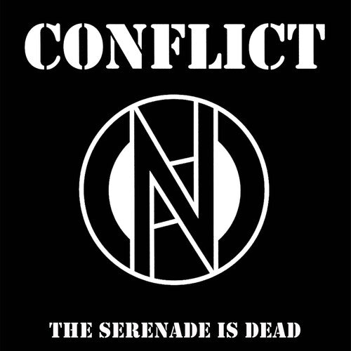 Conflict - The Serenade Is Dead - Clear