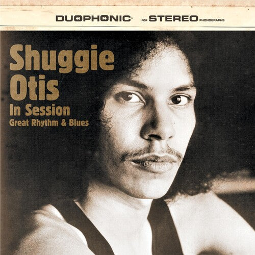 Shuggie Otis - In Session: Great Rhythm & Blues