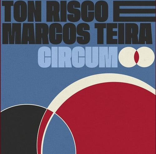 Ton Risco / Marcos Teira - Circum