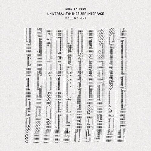 Kristen Roos - Universal Synthesizer Interface Vol I