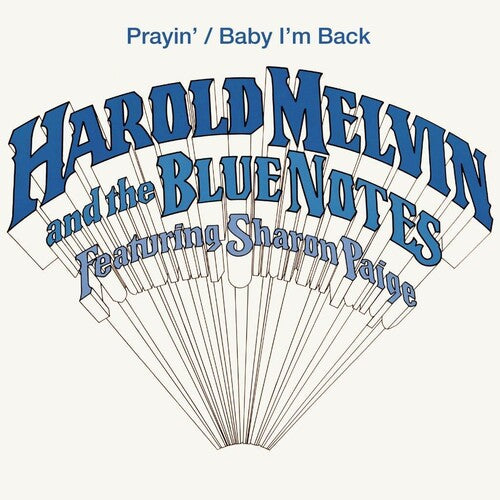 Harold Melvin & the Blue Notes/ Sharon Paige - Prayin / Baby I'm Back