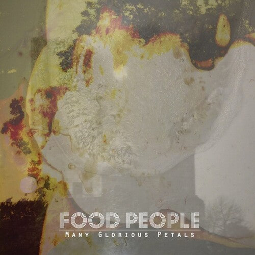 Food People - Many Glorious Petals