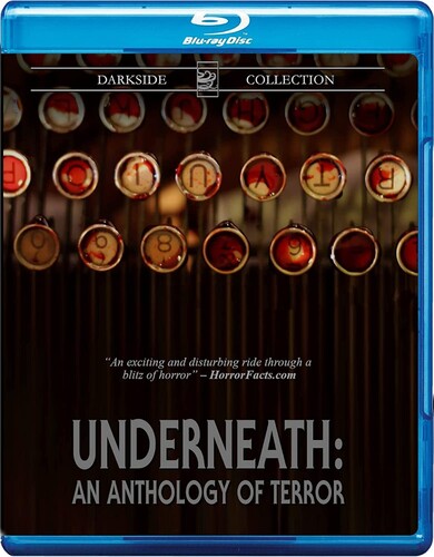 Underneath: An Anthology Of Terror