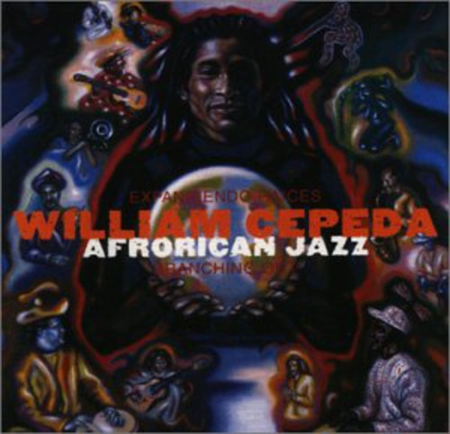 William Cepeda / Afrorican Jazz - Branching Out