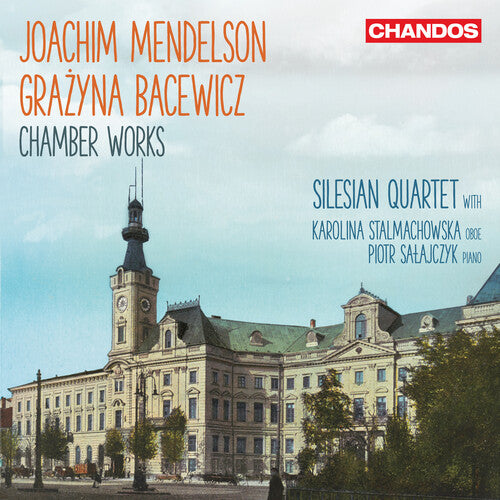 Mendelson/ Salajczyk/ Stalmachowska - Chamber Works