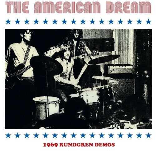 American Dream - 1969 Rundgren Demos