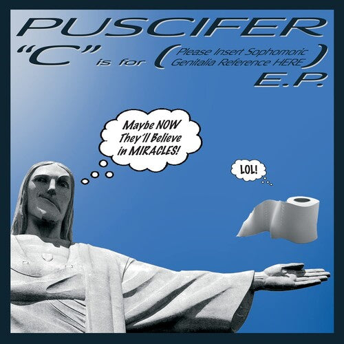 Puscifer - C Is For (Please Insert Sophomoric Genitalia Reference Here)