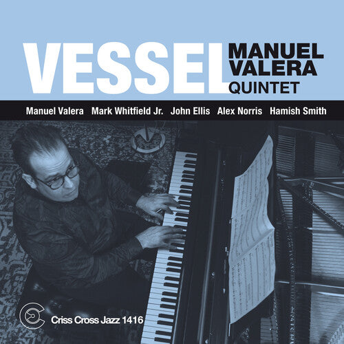Manuel Valera Quintet - Vessel