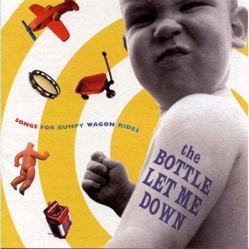 Various Artists - The Bottle Let Me Down: Songs For Bumpy Wagon Rides