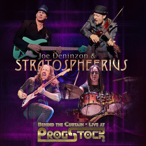 Joe Deninzon / Stratospheerius - Behind The Curtain - Live At Progstock