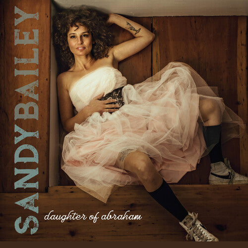 Sandy Bailey - Daughter of Abraham