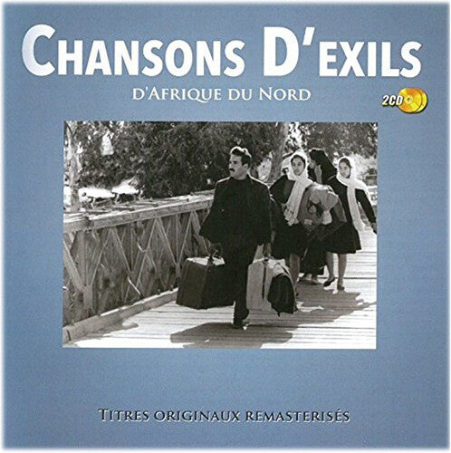 Chansons D'Exils D'Afrique Du Nord/ Various - Chansons D'exils D'afrique Du Nord (Various Artsists)