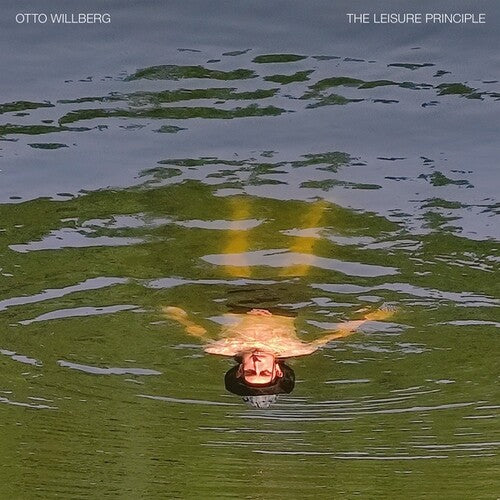 Otto Willberg - The Leisure Principle