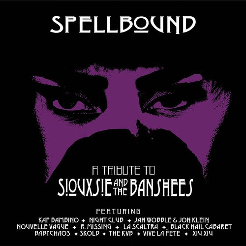 Spellbound: A Tribute to Siouxsie/ Various - Spellbound: A Tribute To Siouxsie & The Banshees (Various Artists)