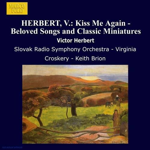 Blossom/ Henry/ Slovak Radio Symphony Orchestra - Kiss Me Again - Beloved Songs & Classic