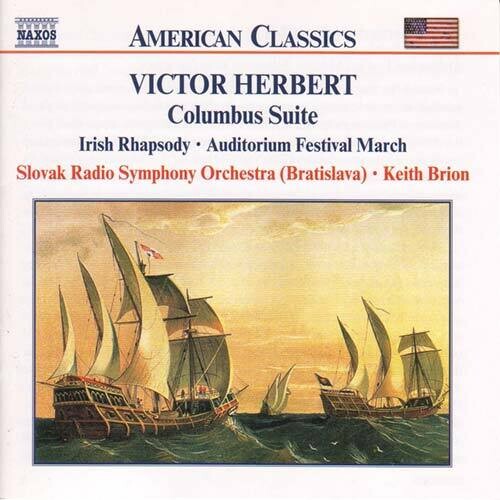 Herbert/ Brion/ Slovak Radio Symphony Orchestra - Columbus Suite & Iris Rhapsody