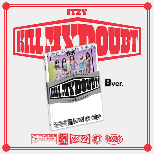 Itzy - KILL MY DOUBTt (B Ver.)