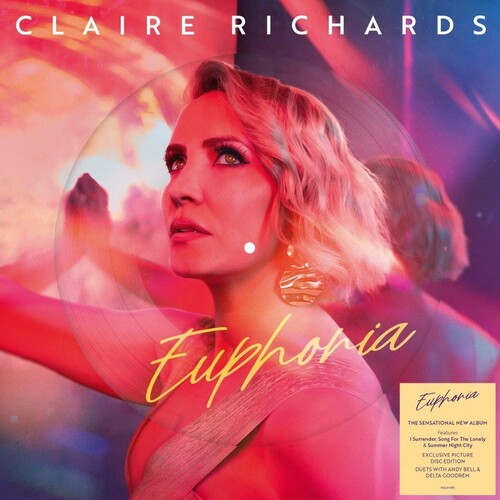 Claire Richards - Euphoria - Picture Disc