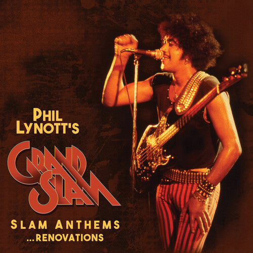 Phil Lynott / Grand Slam - Slam Anthems...renovations