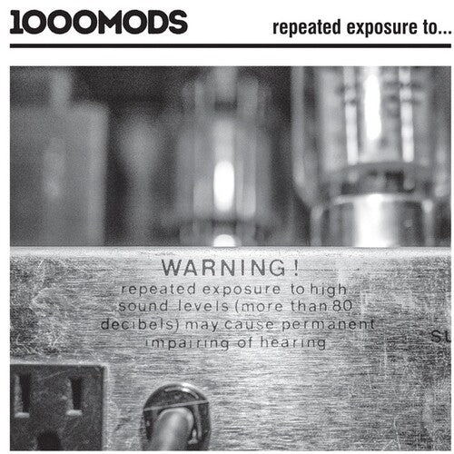1000Mods - Repeated Exposure To...