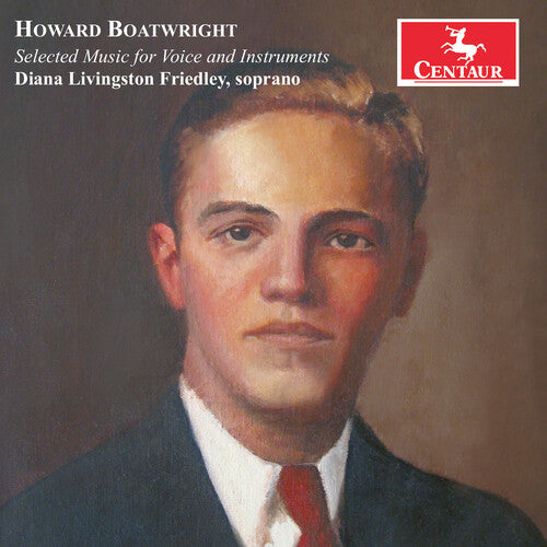 Boatwright/ Friedley/ Rubinstein - Selected Music for Voice & Instruments