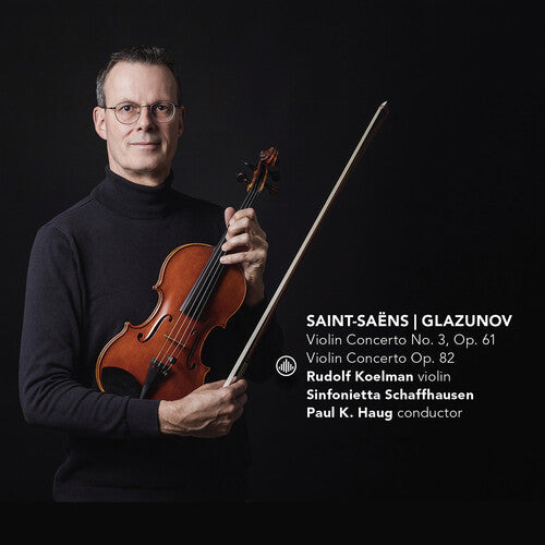Glazunov/ Koelman/ Schaffhausen - Violin Concertos