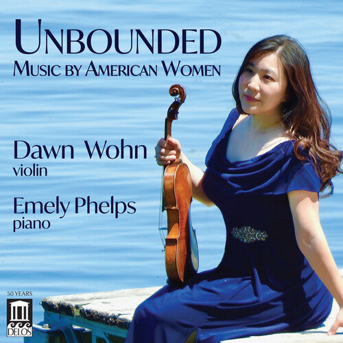 Beach/ Higdon/ Wohn - Unbounded - Music By American Women