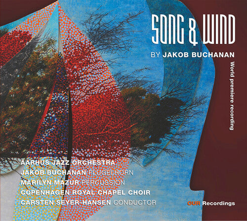 Buchanan/ Mazur/ Aarhus Jazz Orchestra - Song & Wind