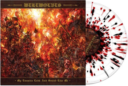 Werewolves - My Enemies Look And Sound Like Me