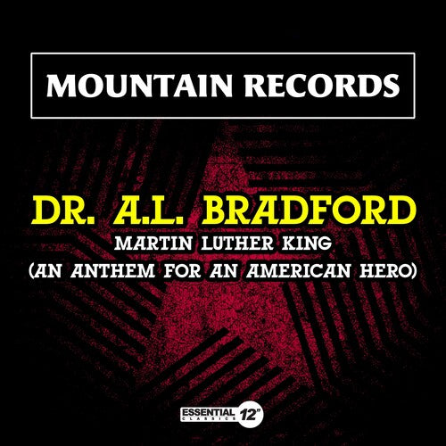 Dr. Bradford a.L. - Martin Luther King (An Anthem For An American Hero)