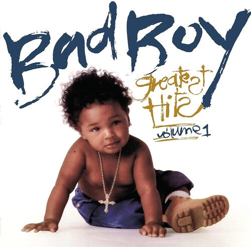 Various Artists - Bad Boy Greatest Hits: Volume 1 (Various Artists)