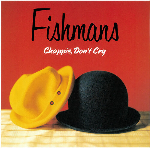 Fishmans - Chappie, Don't Cry