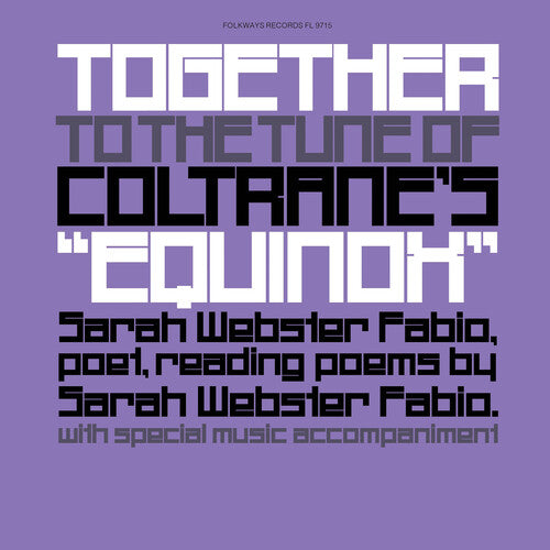 Sarah Fabio Webster - Together to the Tune of Coltrane's equinox