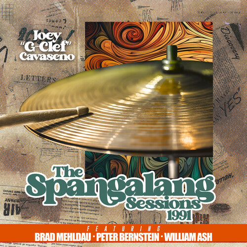 Joey Cavaseno - The Spangalang Sessions 1991