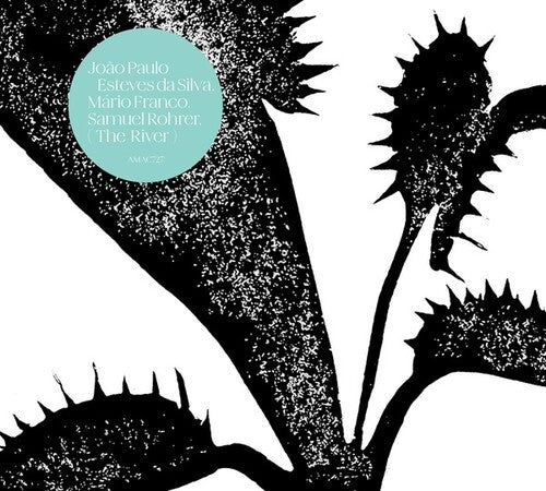 Joao Silva Paulo/ Mario Franco - The River