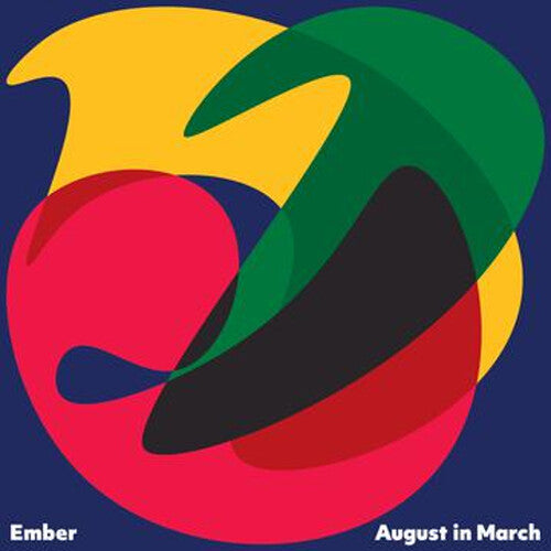 Ember - August in March