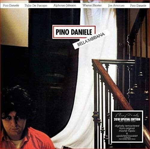 Pino Daniele - Bella 'Mbriana: 40th Anniversary