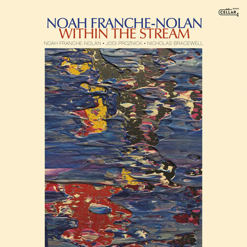 Noah Nolan Franche - Within The Stream