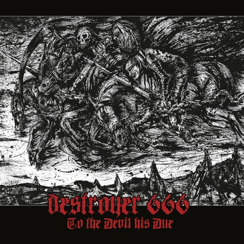 Destroyer 666 - To The Devil His Due