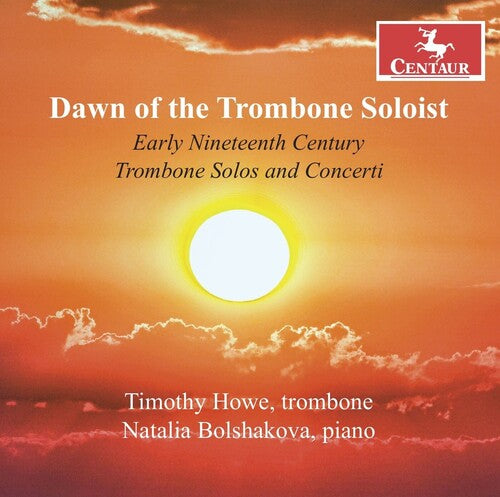 Timothy Howe - Dawn of the Trombone Soloist
