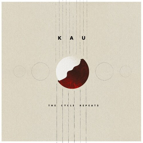 Kau - The Cycle Repeats