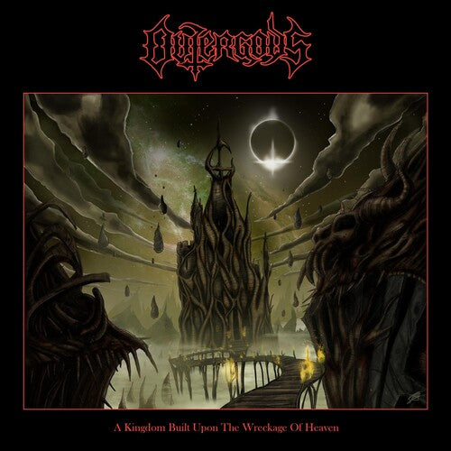 Outergods - A Kingdom Built Upon The Wreckage Of Heaven