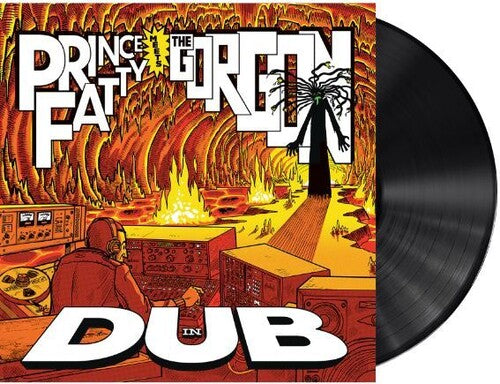 Prince Fatty/ Bunny Lee - Prince Fatty Meets The Gorgon In Dub
