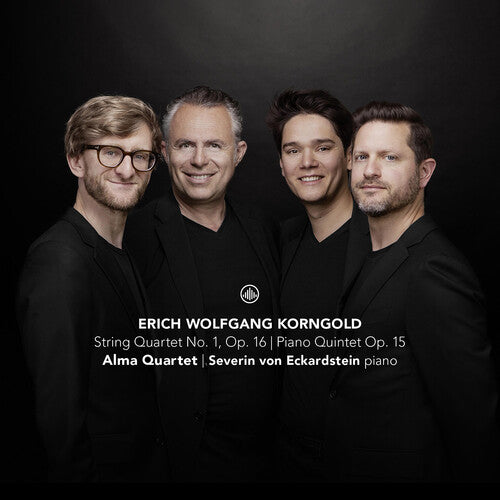 Korngold/ Eckardstein/ Alma Quartet - String Quartet No. 1 Op. 16 Piano Quintet Op. 15