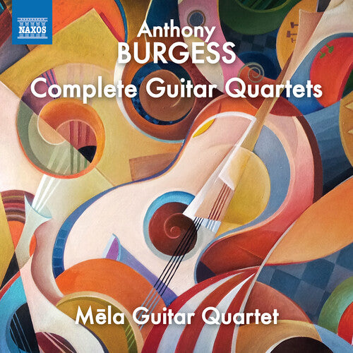 Burgess/ Holst/ Mela Guitar Quartet - Complete Guitar Quartets