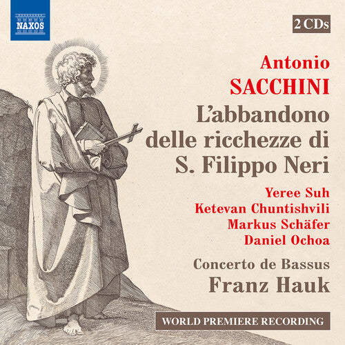 Sacchini/ Suh/ Chuntishvili - L Abandono Delle Ricchezze Di S. Filippo Neri